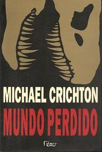 Mundo Perdido by Michael Crichton