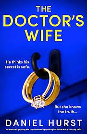 Doctor's Wife, the #1 by Daniel Hurst