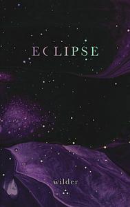 Eclipse by Wilder