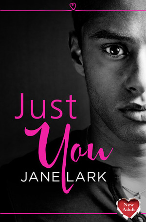 Just You by Jane Lark