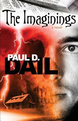 The Imaginings by Paul D. Dail
