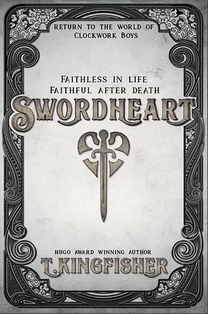 Swordheart by T. Kingfisher