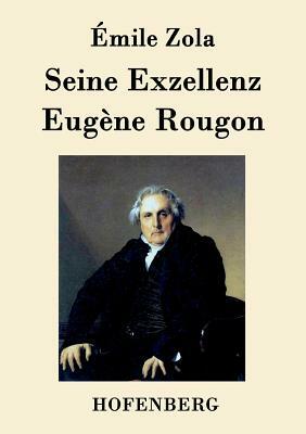 Seine Exzellenz Eugène Rougon by 