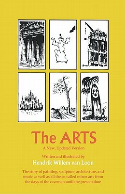 The Arts by Hendrik Willem van Loon