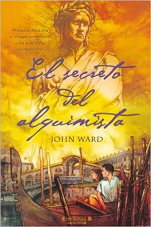 El Secreto del Alquimista #1 by John Ward