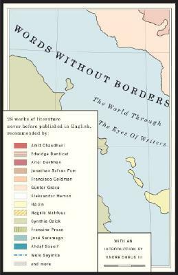 Words Without Borders: The World Through the Eyes of Writers: An Anthology by Andre Dubus