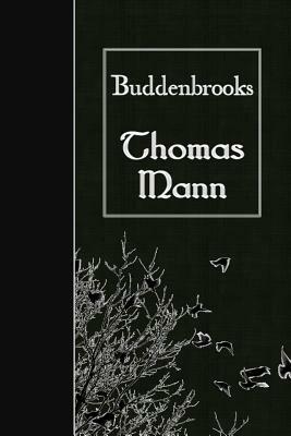 Buddenbrooks by Thomas Mann