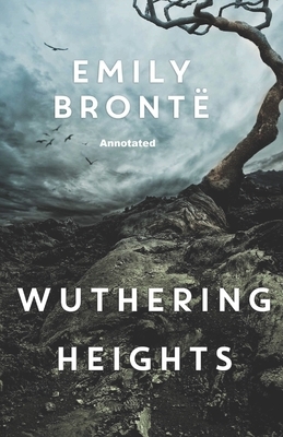 Wuthering Heights Annotated by Emily Brontë