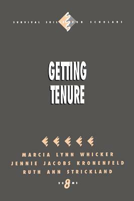 Getting Tenure by Marcia Lynn Whicker, Jennie Kronenfeld, Ruth Ann Strickland