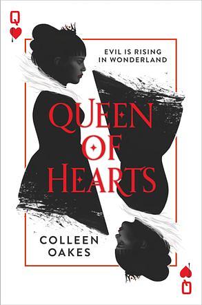 Queen of Hearts by Colleen Oakes