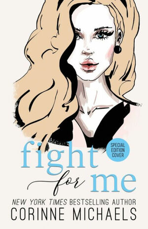 Fight For Me by Corinne Michaels