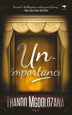 Unimportance by Thando Mgqolozana