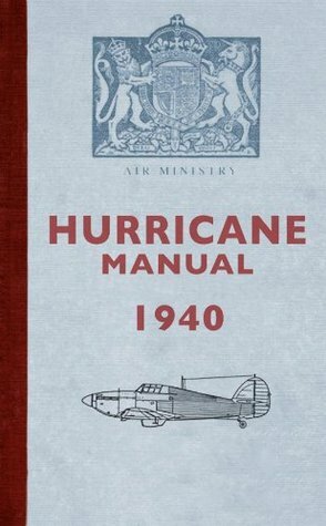 Hurricane Manual 1940 by Dilip Sarkar