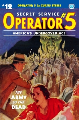 Operator 5 #12: The Army of the Dead by Frederick C. Davis
