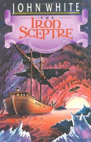 The Iron Sceptre by John White