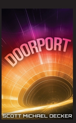 Doorport by Scott Michael Decker