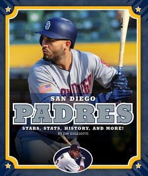 San Diego Padres by Jim Gigliotti