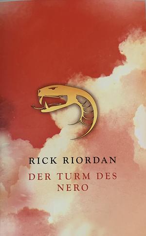 Der Turm des Nero by Rick Riordan