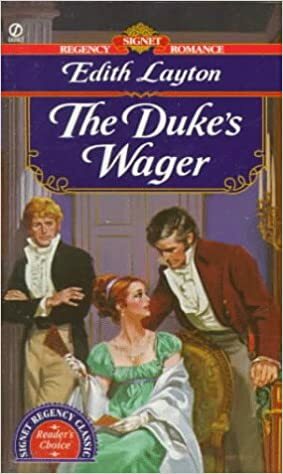 The Duke's Wager by Edith Layton