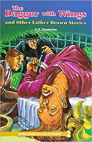 The Dagger with Wings: A Father Brown Mystery by G. K. Chesterton