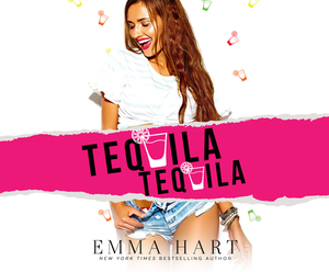 Tequila, Tequila by Emma Hart