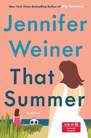 That Summer - Target Exclusive Edition by Jennifer Weiner