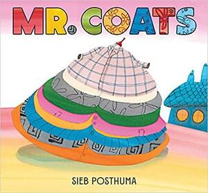 Mr. Coats by Sieb Posthuma
