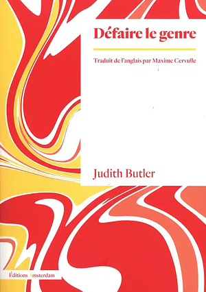 Défaire le genre by Judith Butler