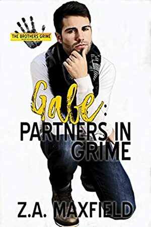 Gabe: Partners in Grime by Z.A. Maxfield