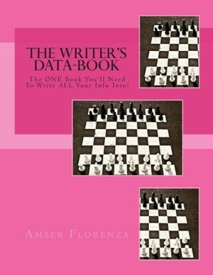 The Writer's Data-Book (Pink): The One Book You'll Need to Write All Your Info Into! by Amber Florenza