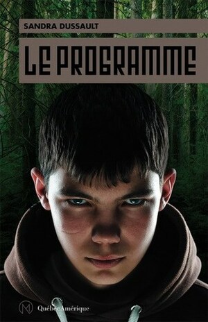 Le Programme by Sandra Dussault