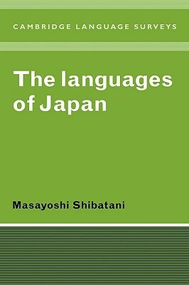 The Languages of Japan by Masayoshi Shibatani