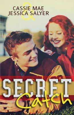 Secret Catch by Becca Ann, Jessica Salyer