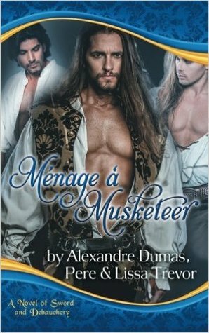 Menage A Musketeer by Lissa Trevor