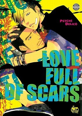 Love Full of Scars by Delico Psyche
