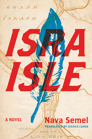 Isra-Isle by Nava Semel, Jessica Cohen