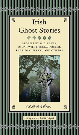 Irish Ghost Stories by David Stuart Davies