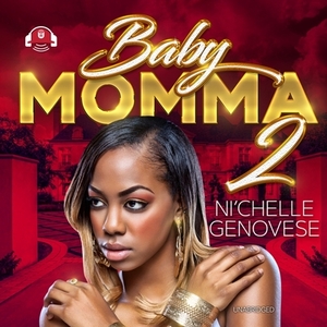 Baby Momma 2 by Ni'chelle Genovese