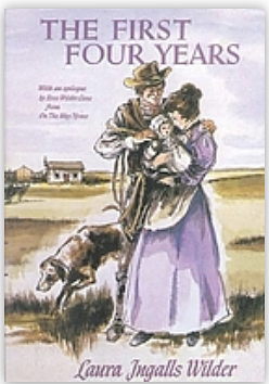 The First Four Years by Laura Ingalls Wilder