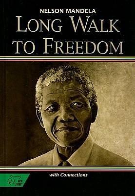 (Long Walk to Freedom: The Autobiograpy of Nelson Mandela with Connections * * ) Author: Nelson Mandela Sep-2000 by Nelson Mandela, Nelson Mandela