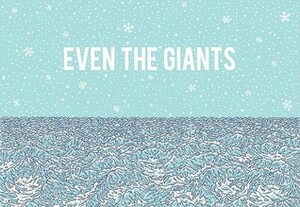 Even the Giants by Jesse Jacobs
