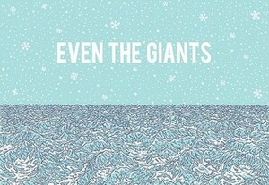 Even the Giants by Jesse Jacobs