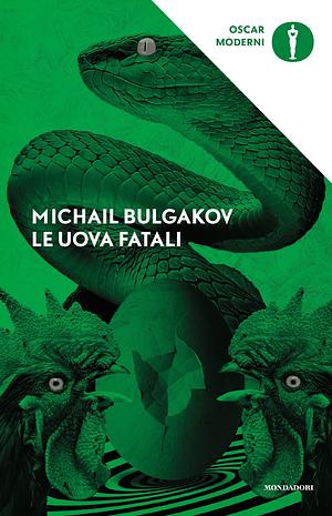 Uova Fatali by Mikhail Bulgakov