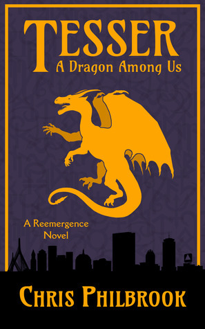 Tesser: A Dragon Among Us by Chris Philbrook