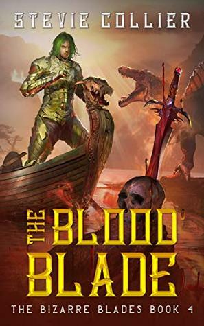 The Blood Blade by Stevie Collier
