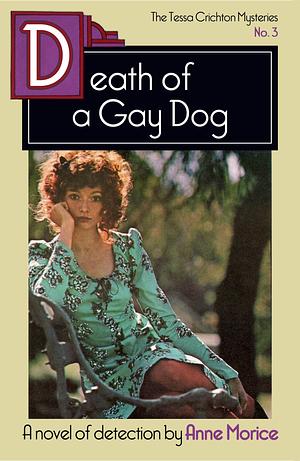 Death Of A Gay Dog by Anne Morice