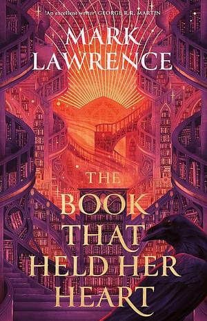 The Book That Held Her Heart by Mark Lawrence