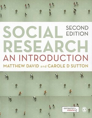 Social Research: An Introduction by Matthew David, Carole Sutton