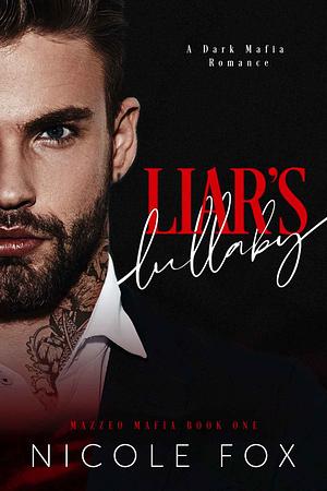 Liar's Lullaby by Nicole Fox