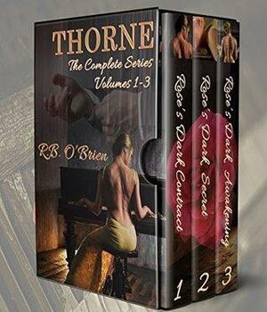 THORNE THE COMPLETE SERIES: by R.B. O'Brien